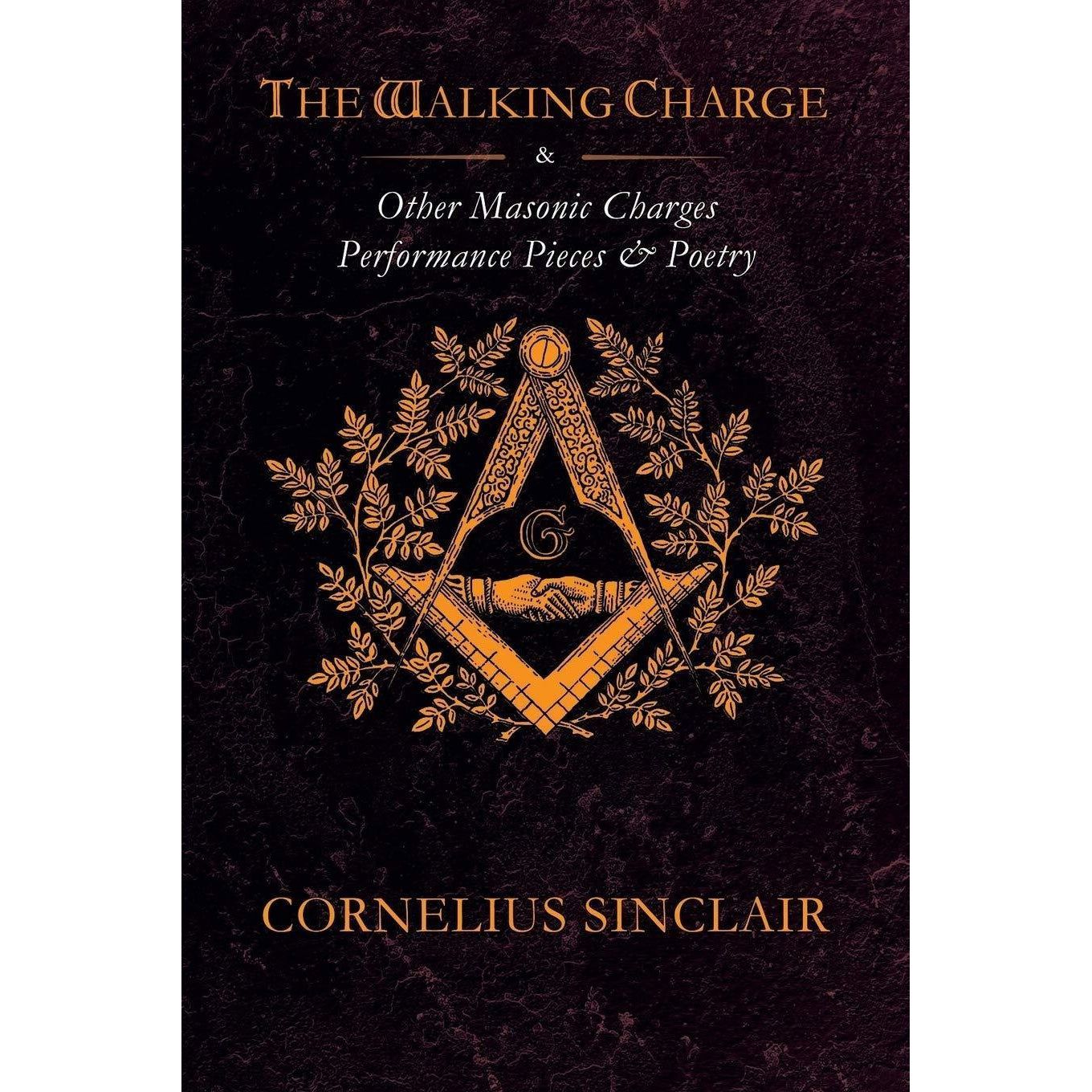 The Walking Charge and other Masonic Performance Pieces by Cornelius Sinclair, SKU TB-27, UPC 60160…