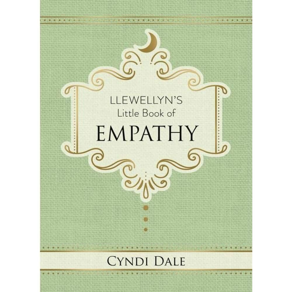 Llewellyn&#39;s Little Book of Empathy (Hardcover) by Cyndi Dale, SKU LW947, UPC 6016206884867