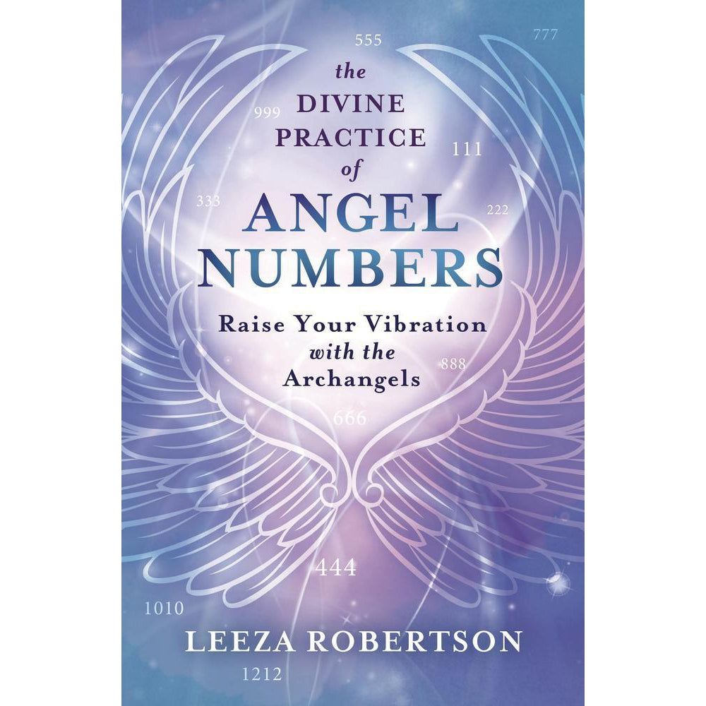 The Divine Practice of Angel Numbers by Leeza Robertson, SKU LW90, UPC 6016012640657