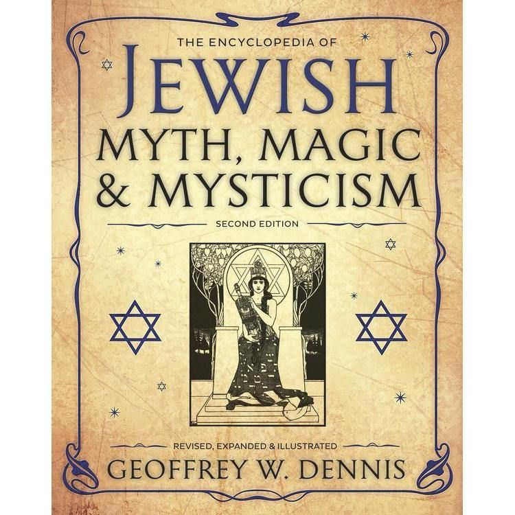 The Encyclopedia of Jewish Myth, Magic and Mysticism by Geoffrey W. Dennis, SKU LW1696, UPC 6016229…