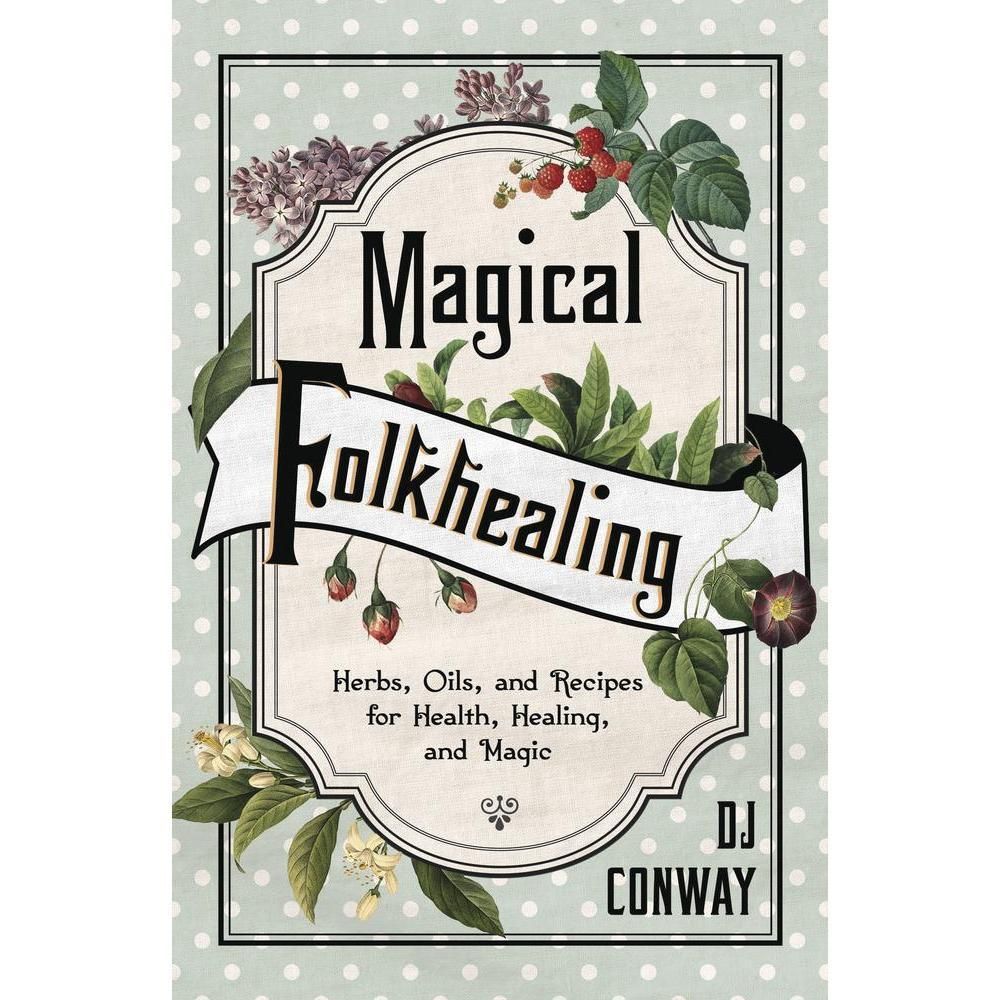 Magical Folkhealing by D.J. Conway, SKU LW1442, UPC 6016216566586