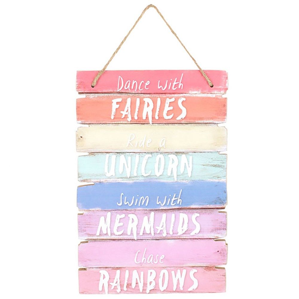 11.75&quot; Dance with Fairies, Ride a Unicorn, Swim with Mermaids, Chase Rainbows Wood Sign, SKU PG-150…