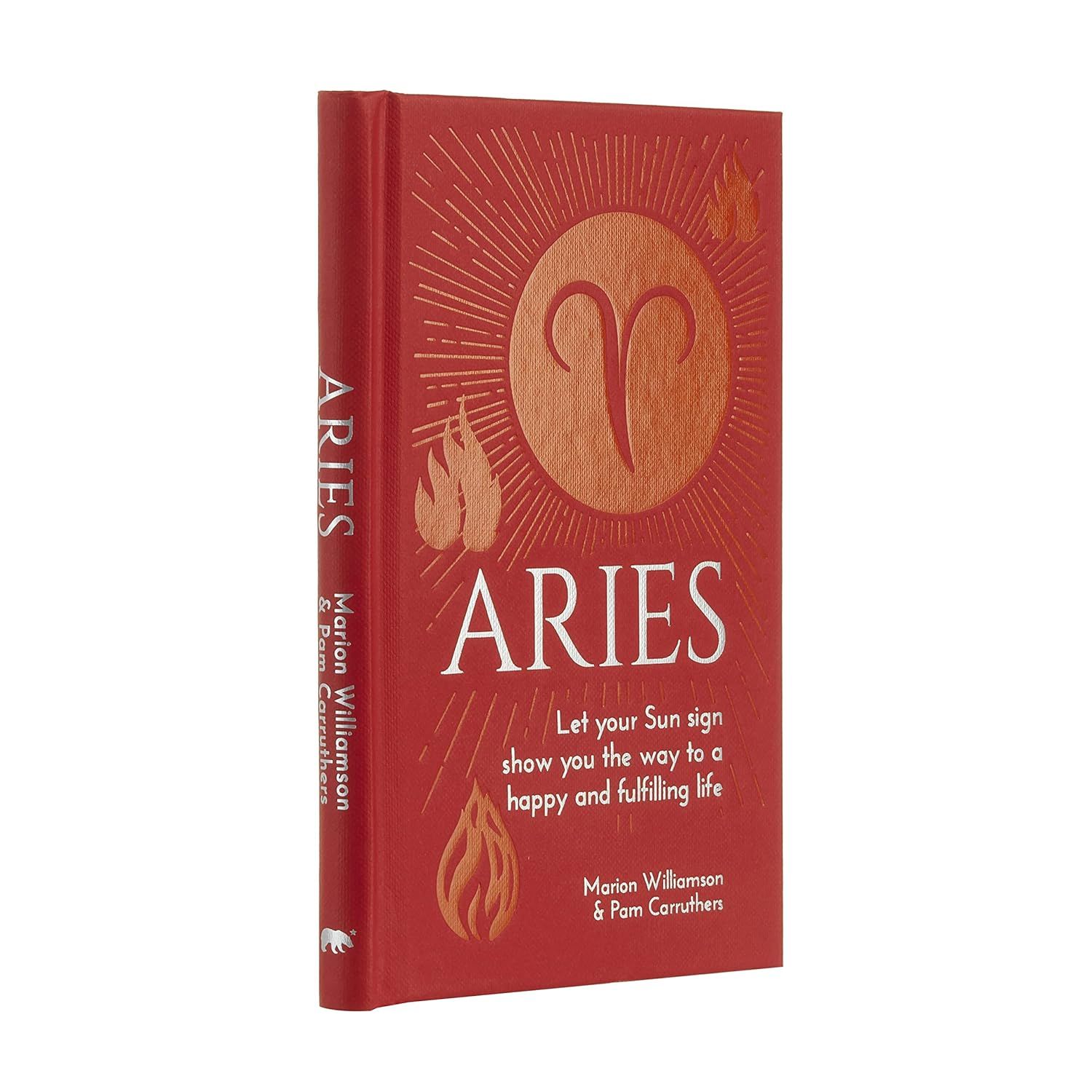 Aries: Let Your Sun Sign Show You the Way to a Happy and Fulfilling Life (Hardcover) by Marion Will…