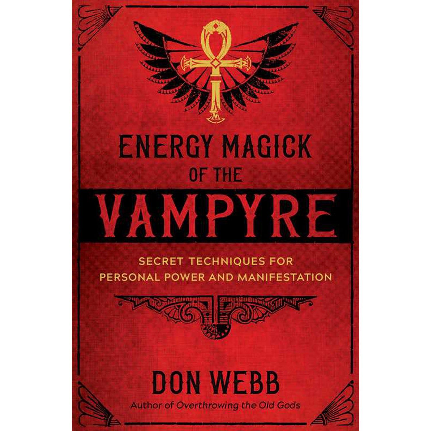 Energy Magick of the Vampyre by Don Webb, SKU SS-504, UPC 700317414391