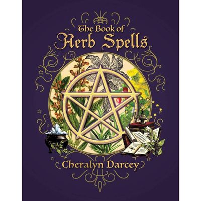 The Book of Herb Spells by Cheralyn Darcey, SKU RP-214, UPC 6016201196132