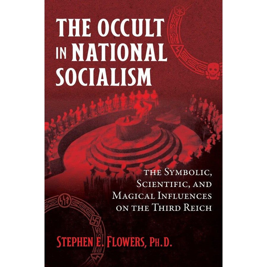 The Occult in National Socialism by Stephen E. Flowers, SKU SS-478, UPC 700317414148
