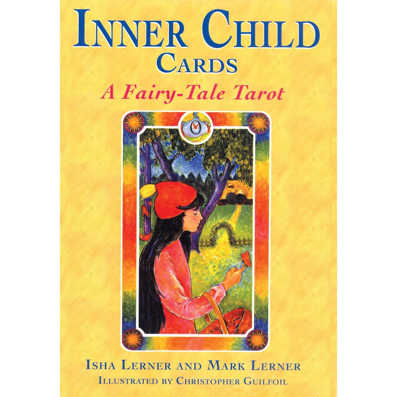 Inner Child Cards: A Fairy-Tale Tarot by Isha Lerner, Mark Lerner Christopher Guilfoil, SKU SS-114,…