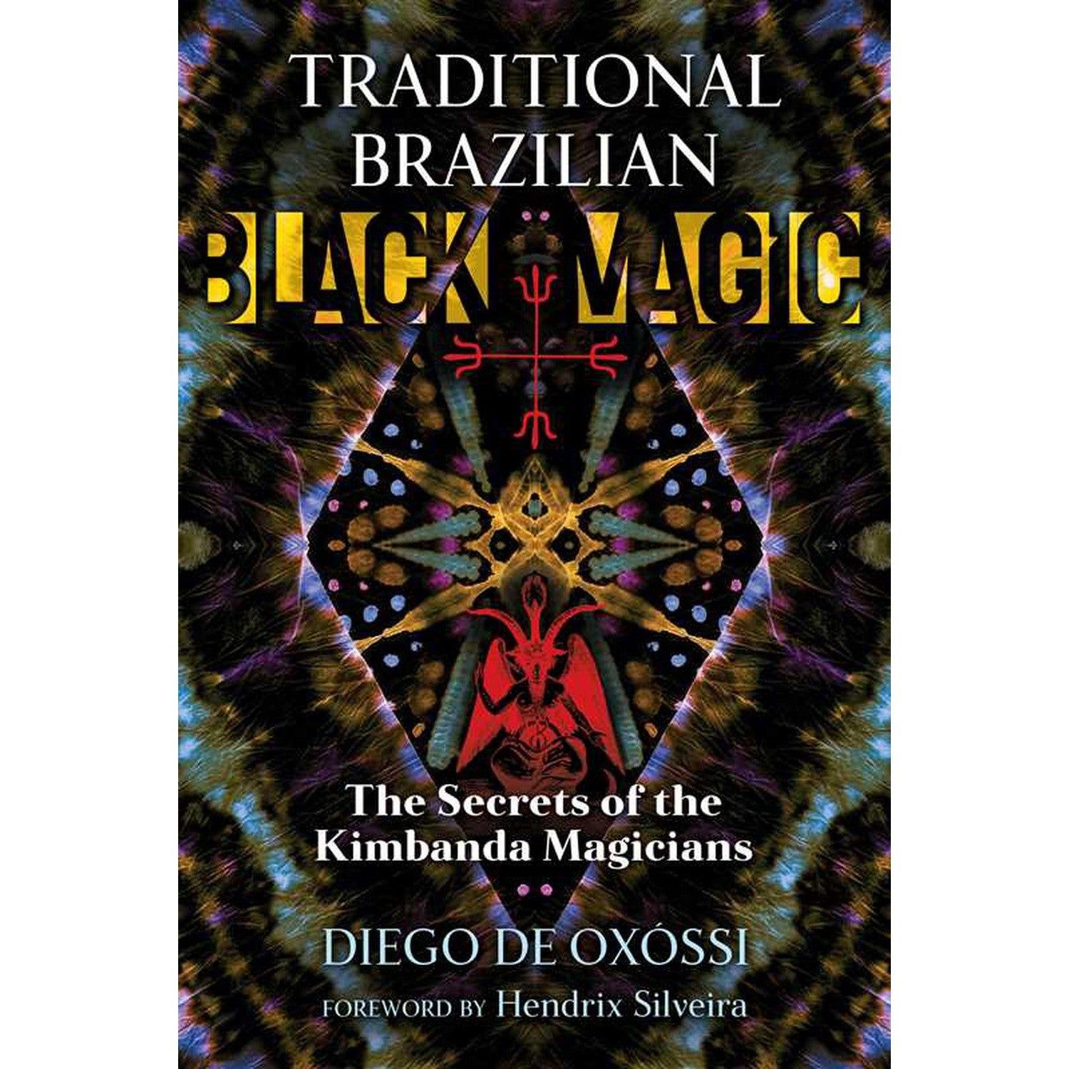 Traditional Brazilian Black Magic by Diego de Oxóssi, SKU SS-503, UPC 700317414384
