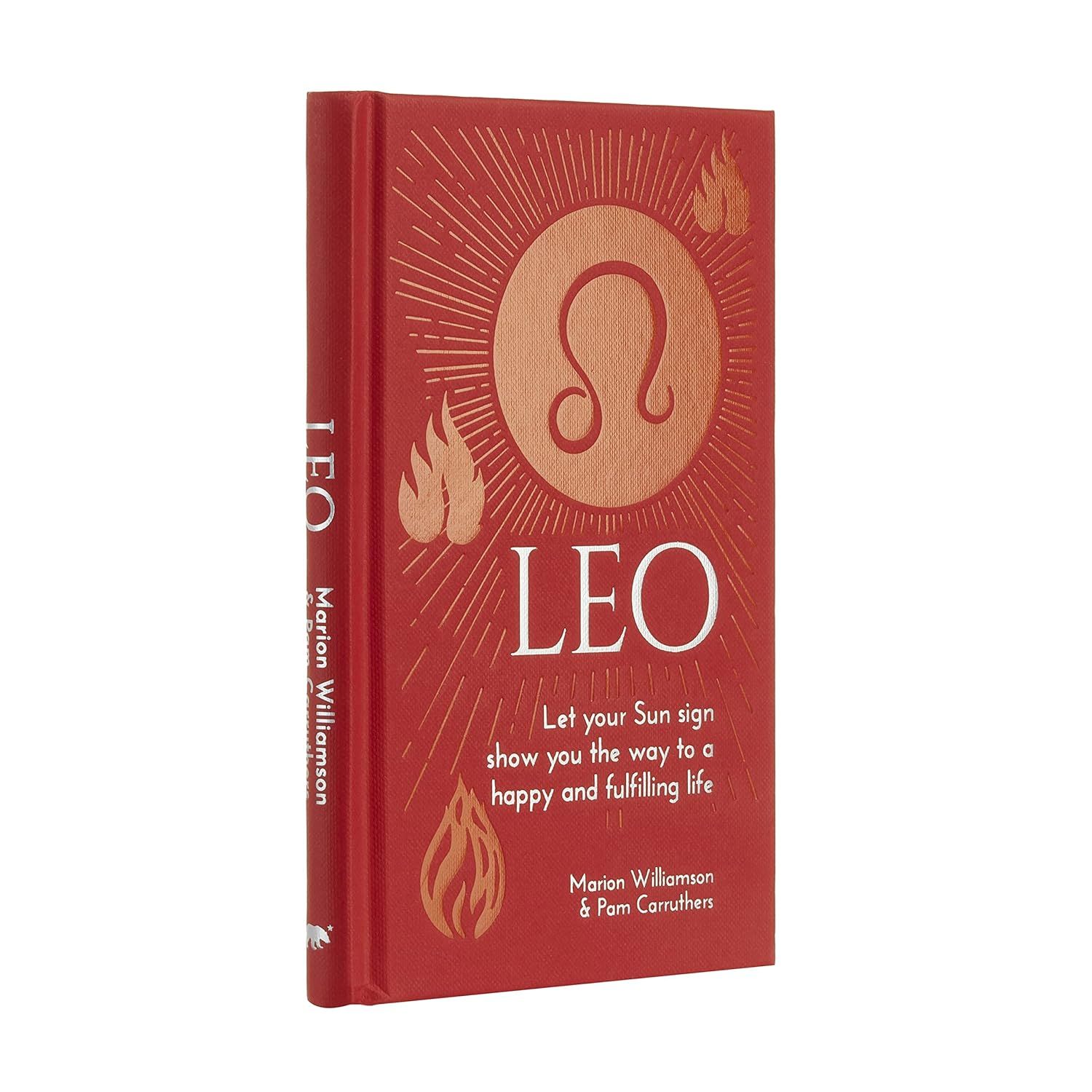 Leo: Let Your Sun Sign Show You the Way to a Happy and Fulfilling Life (Hardcover) by Marion Willia…
