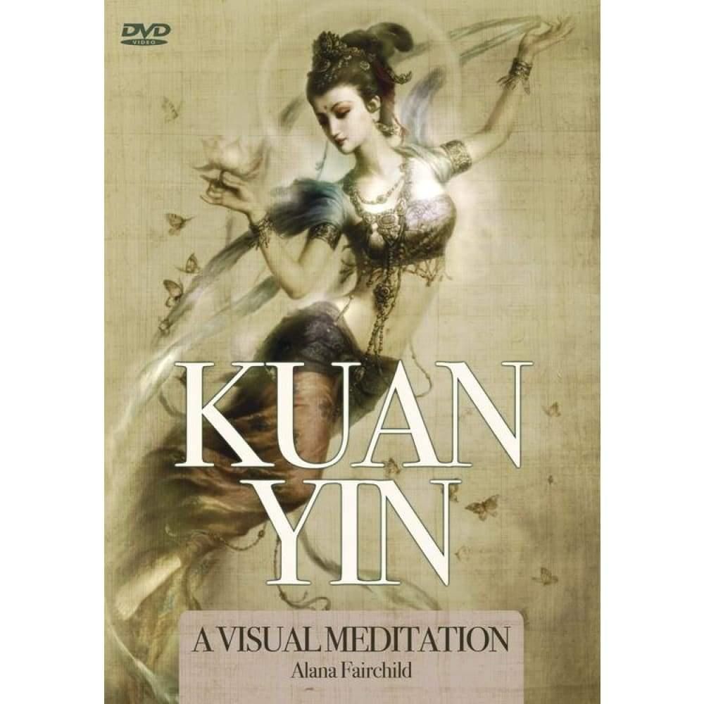 DVD: Kuan Yin by Alana Fairchild, SKU LW237, UPC 6016200593581