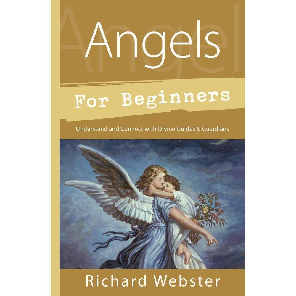 Angels for Beginners by Richard Webster, SKU LW1589, UPC 6016222130146