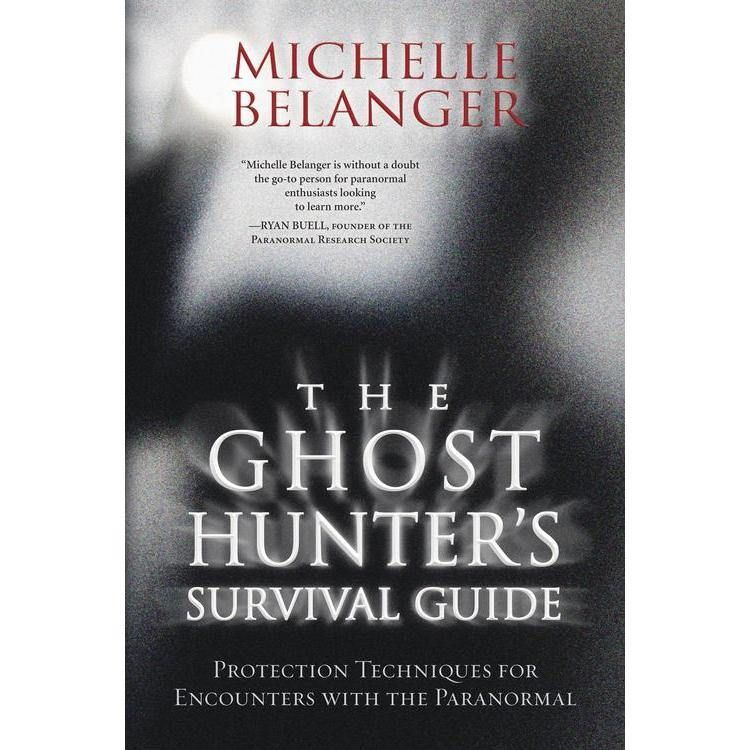 The Ghost Hunter&#39;s Survival Guide by Michelle Belanger, SKU LW1578, UPC 6016221791744