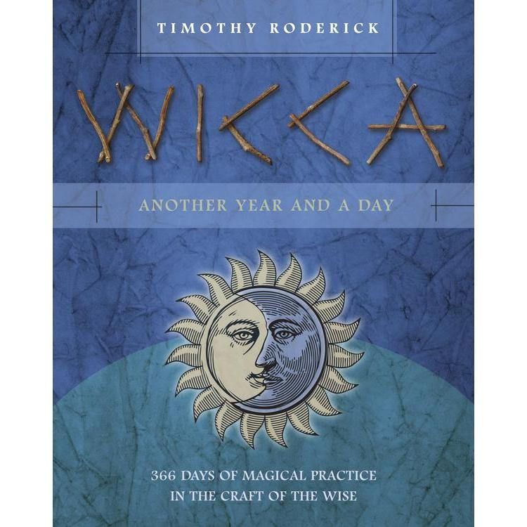 Wicca: Another Year and a Day by Timothy Roderick, SKU LW1703, UPC 6016230411497