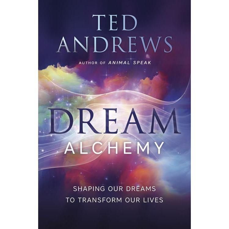 Dream Alchemy by Ted Andrews, SKU LW541, UPC 6016202777750