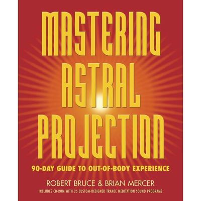Mastering Astral Projection by Robert Bruce, Brian Mercer, SKU LW1295, UPC 6016212979915