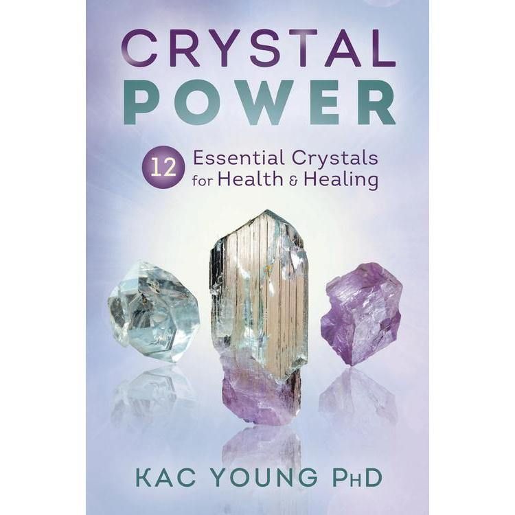 Crystal Power by Kac Young PhD, SKU LW1805, UPC 6016247762766