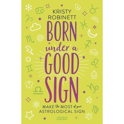 Born Under a Good Sign by Kristy Robinett, SKU LW1768, UPC 6016237932988