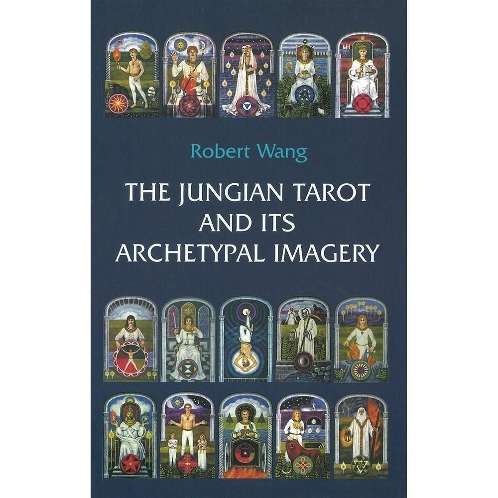 The Jungian Tarot and its Archetypal Imagery by Robert Wang, SKU UG-BK241, UPC 6016204647631