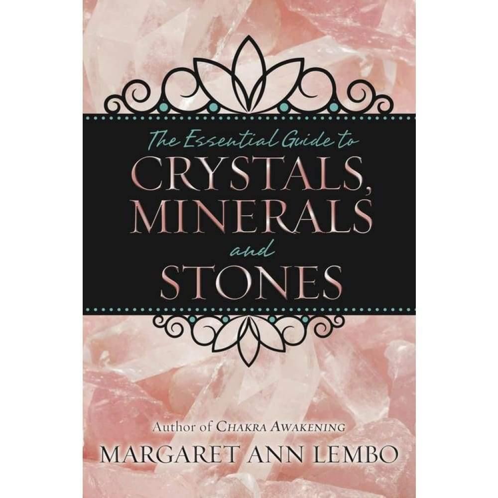 The Essential Guide to Crystals, Minerals and Stones by Margaret Ann Lembo, SKU LW870, UPC 60162060…