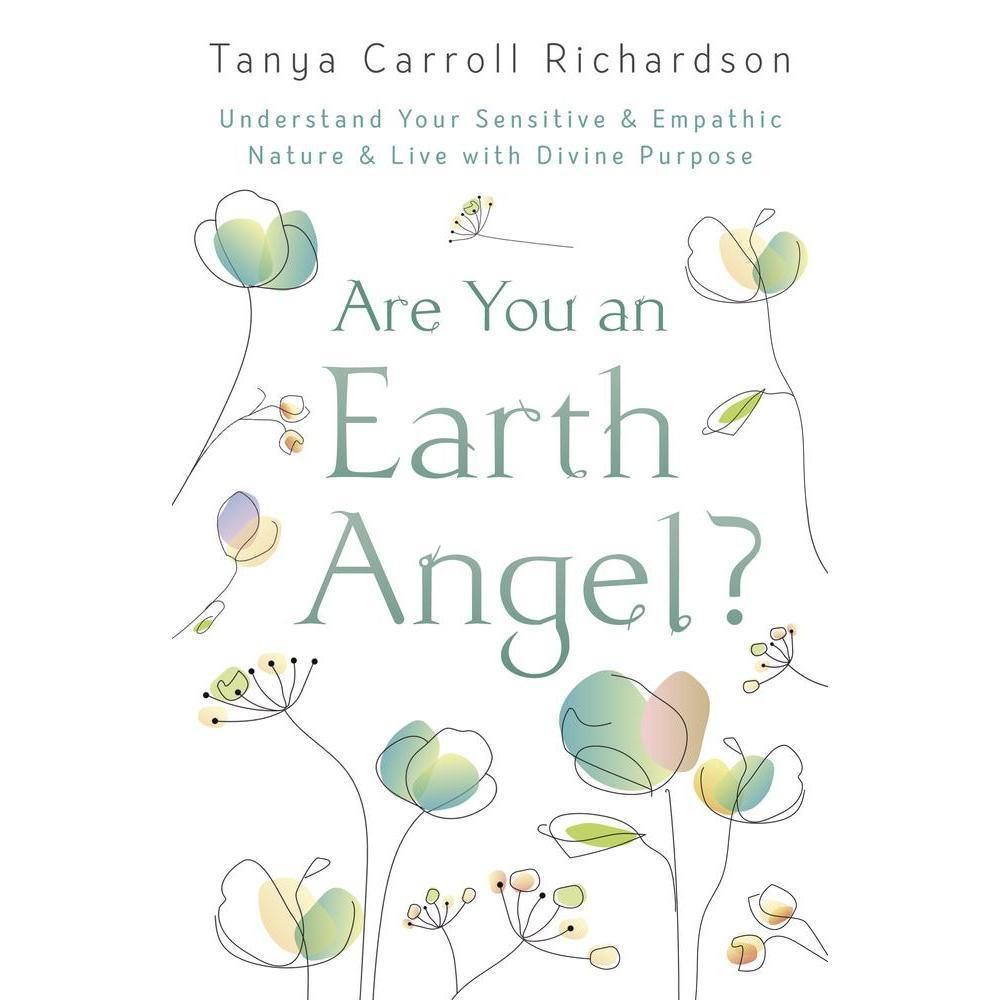 Are You An Earth Angel? by Tanya Carroll Richardson, SKU LW296, UPC 6016200887802