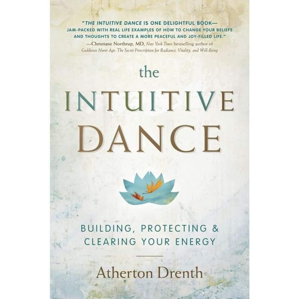 The Intuitive Dance by Atherton Drenth, SKU LW1693, UPC 6016229419435