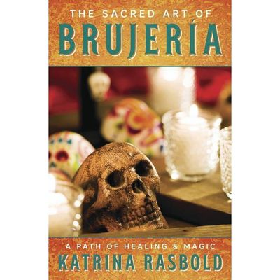 The Sacred Art of Brujeria by Katrina Rasbold, SKU LW1412, UPC 6016215548507
