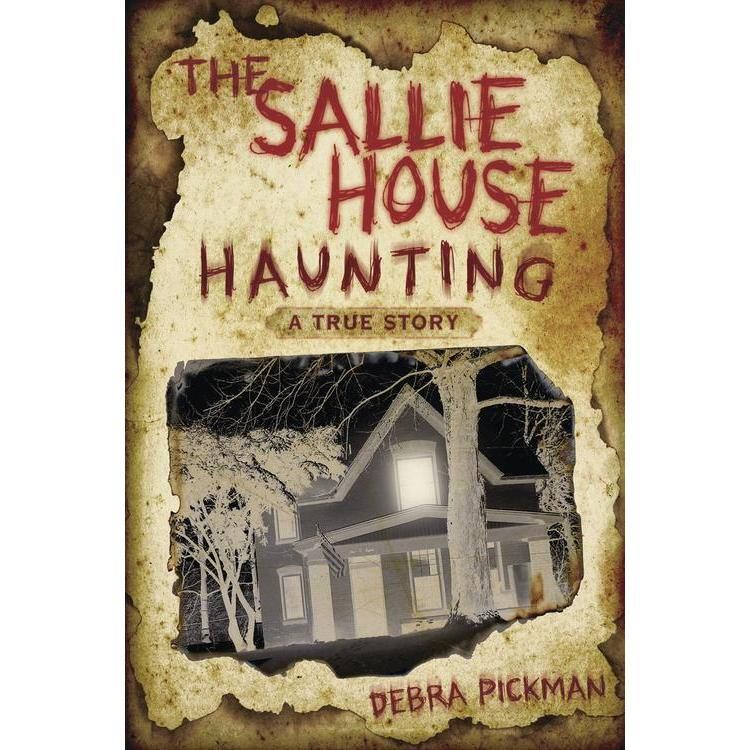 The Sallie House Haunting by Debra Lyn Pickman, SKU LW1717, UPC 6016231173127