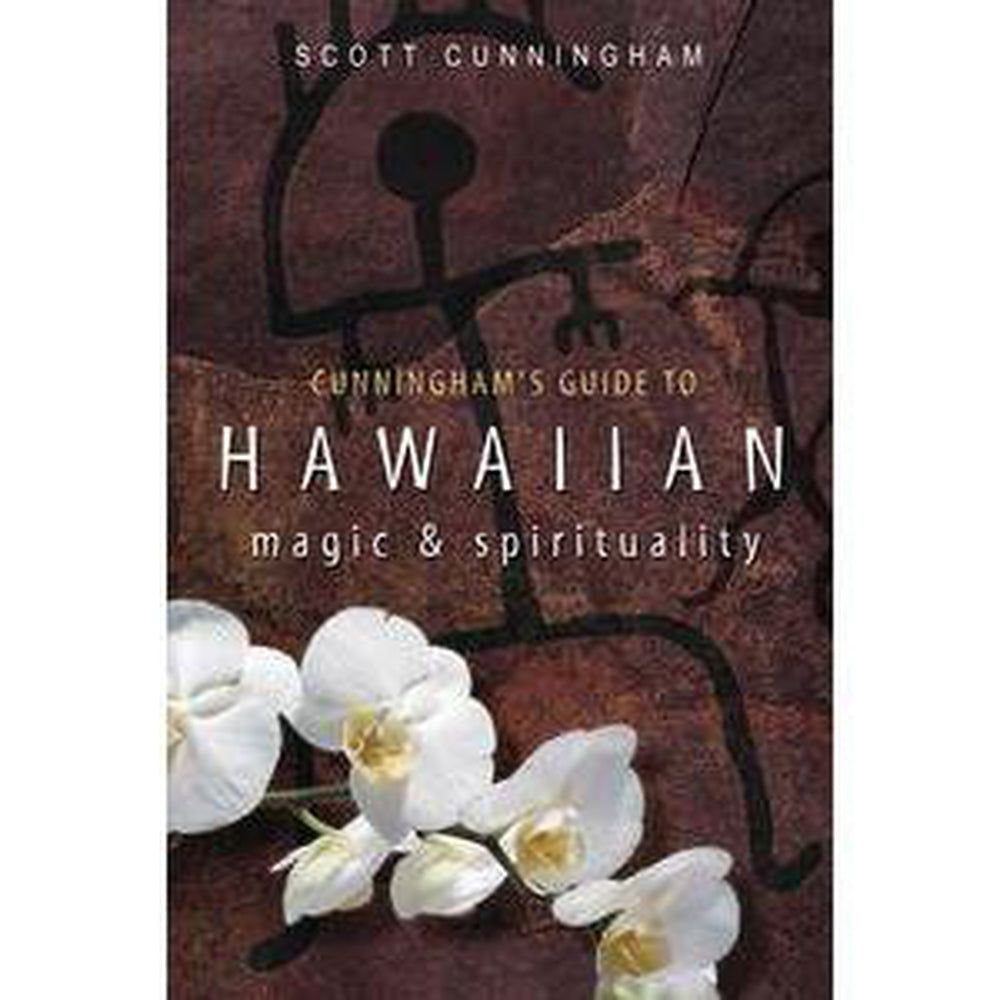 Cunningham&#39;s Guide to Hawaiian Magic &amp; Spirituality by Scott Cunningham, SKU LW1520, UPC 6016219380…