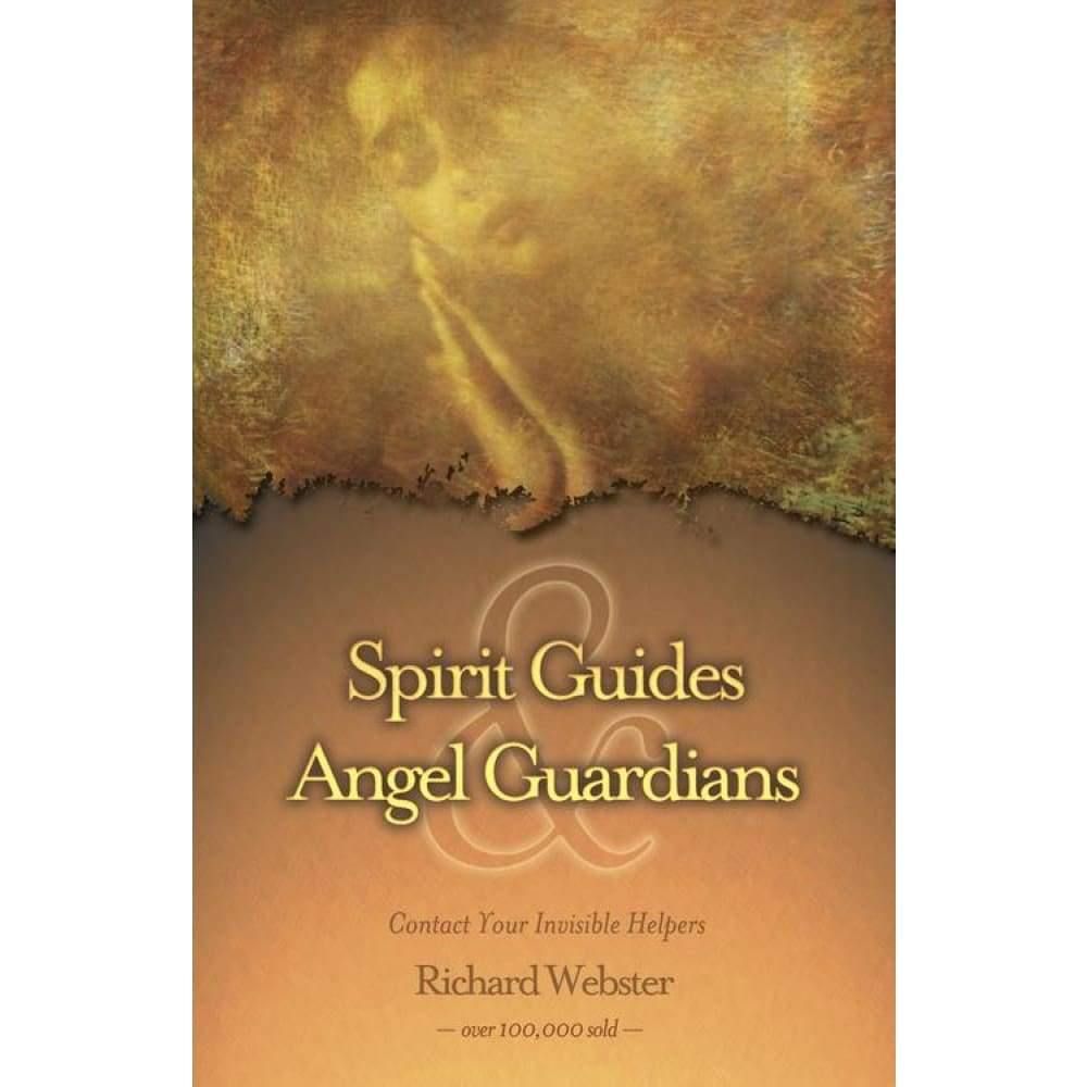 Spirit Guides &amp; Angel Guardians by Richard Webster, SKU LW373, UPC 6016201369338