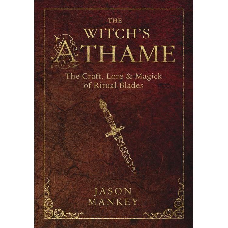 The Witch&#39;s Athame by Jason Mankey, SKU LW529, UPC 6016202690615