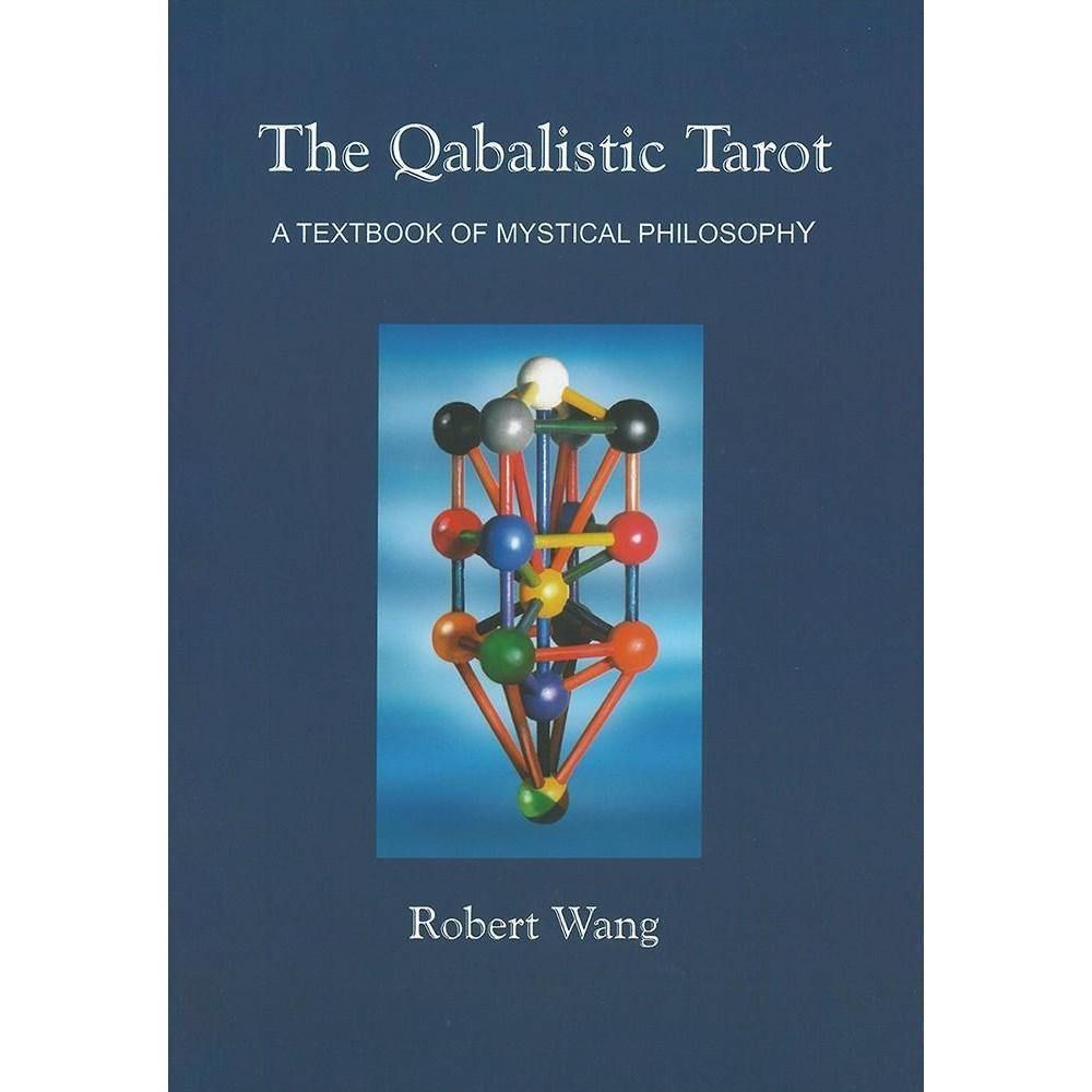 The Qabalistic Tarot Book by Robert Wang, SKU UG-BK244, UPC 6016214415428