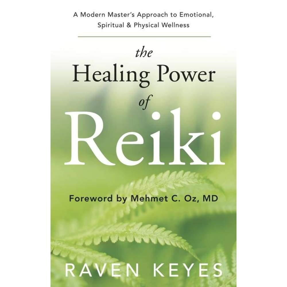 The Healing Power of Reiki by Raven Keyes, SKU LW1477, UPC 6016217578571