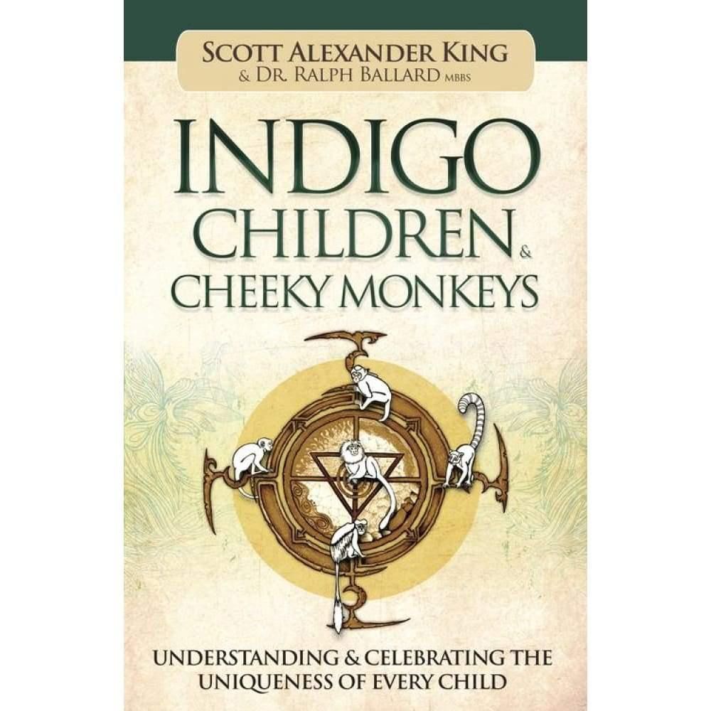 Indigo Children &amp; Cheeky Monkeys by Scott Alexander King, Ralph Ballard, SKU LW1497, UPC 6016218343…