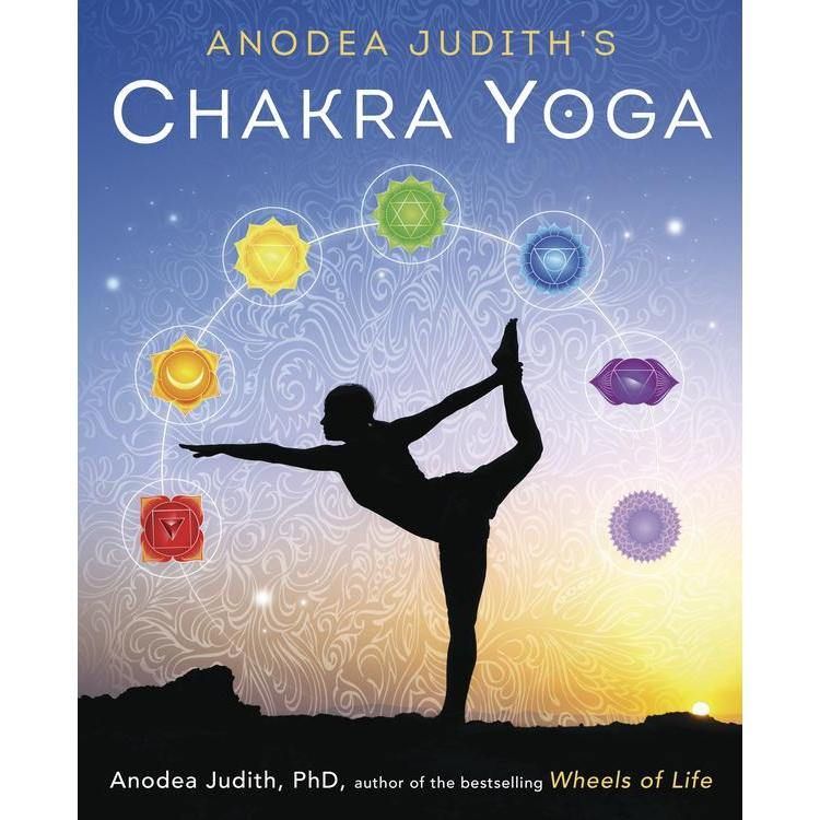 Anodea Judith&#39;s Chakra Yoga by Anodea Judith PhD, SKU LW1641, UPC 6016225123114