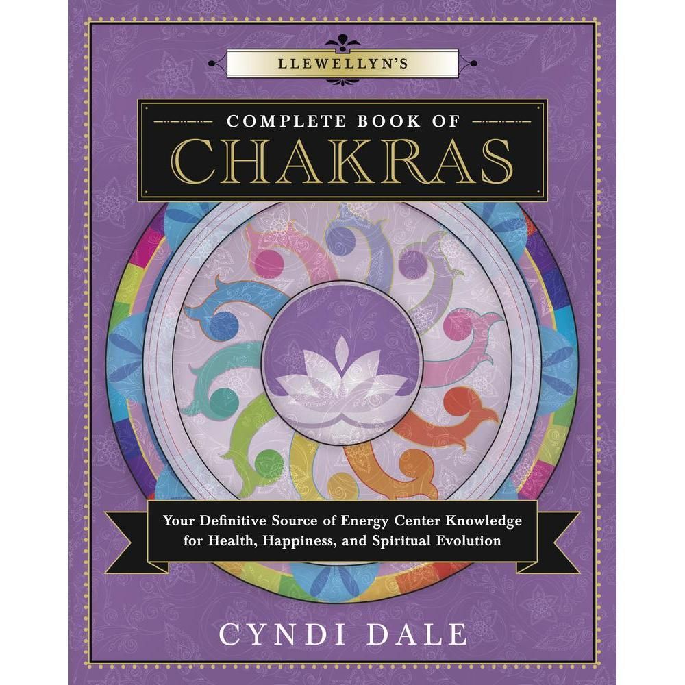 Llewellyn&#39;s Complete Book of Chakras by Cyndi Dale, SKU LW894, UPC 6016206380314