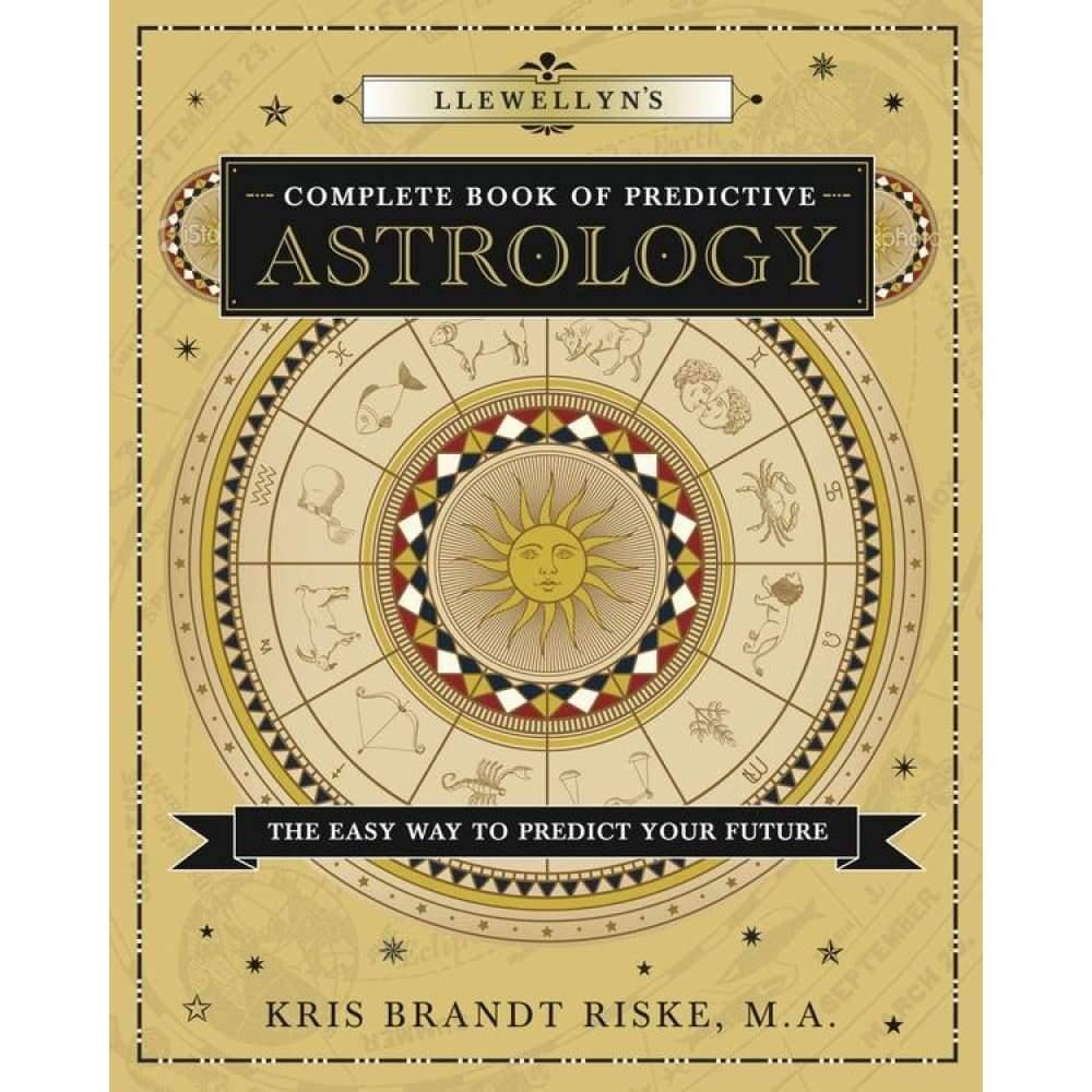 Llewellyn&#39;s Complete Book of Predictive Astrology by Kris Brandt Riske MA, SKU LW1244, UPC 60162118…