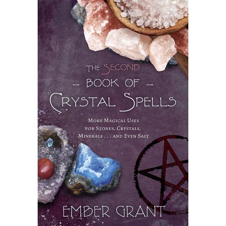 The Second Book of Crystal Spells by Ember Grant, SKU LW1120, UPC 6016209548551