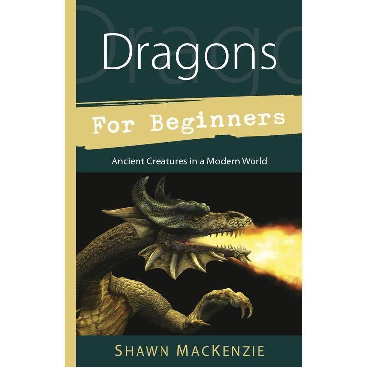Dragons for Beginners by Shawn MacKenzie, SKU LW815, UPC 6016205555515