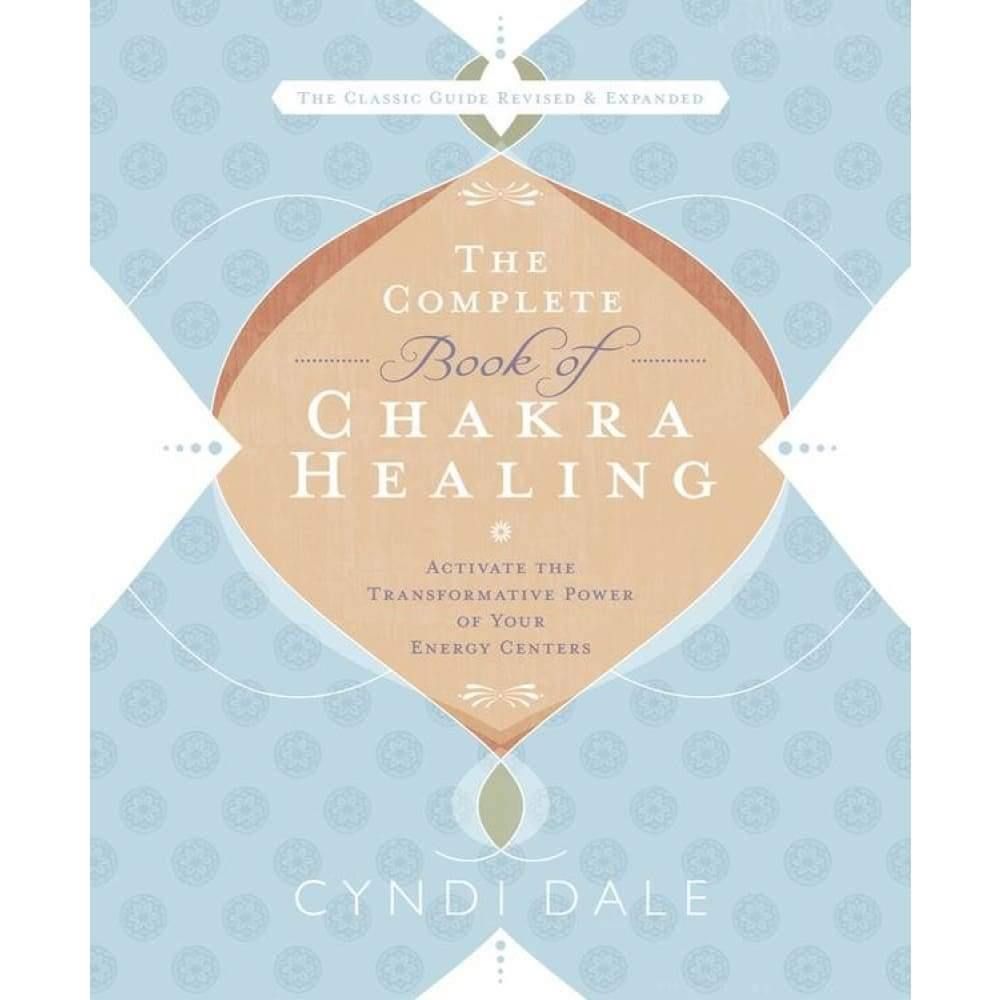 The Complete Book of Chakra Healing by Cyndi Dale, SKU LW633, UPC 6016203667661