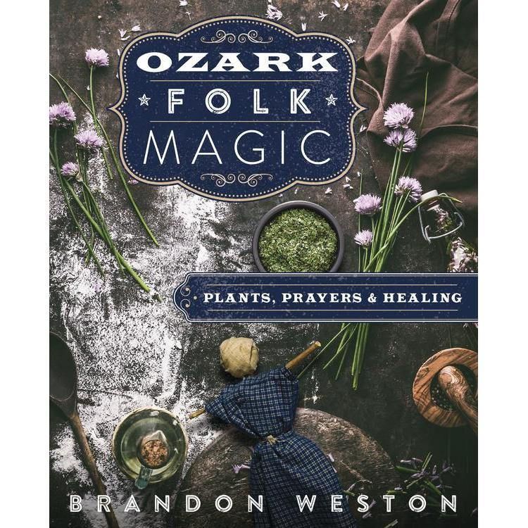 Ozark Folk Magic by Brandon Weston, SKU LW1620, UPC 6016223650650
