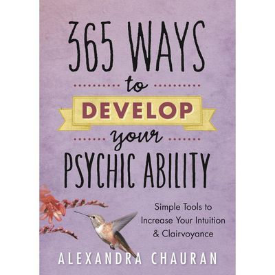 365 Ways to Develop Your Psychic Ability by Alexandra Chauran, SKU LW1061, UPC 6016208628629