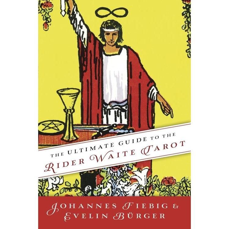 The Ultimate Guide to the Rider Waite Tarot by Johannes Fiebig, Evelin Burger, SKU LW936, UPC 60162…