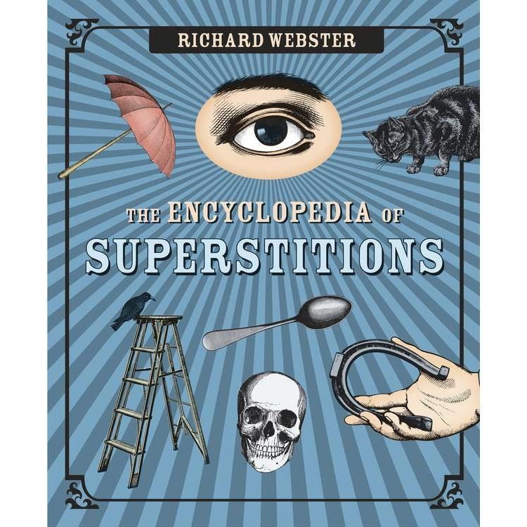 The Encyclopedia of Superstitions by Richard Webster, SKU LW858, UPC 6016205881829