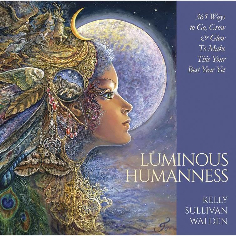 Luminous Humanness by Kelly Sullivan Walden, SKU LW1272, UPC 6016212441467