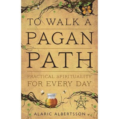 To Walk a Pagan Path by Alaric Albertsson, SKU LW1601, UPC 6016222444465