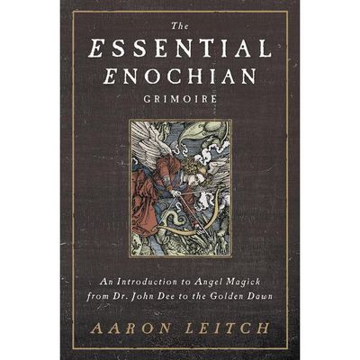 The Essential Enochian Grimoire by Aaron Leitch, SKU LW1547, UPC 6016220377390