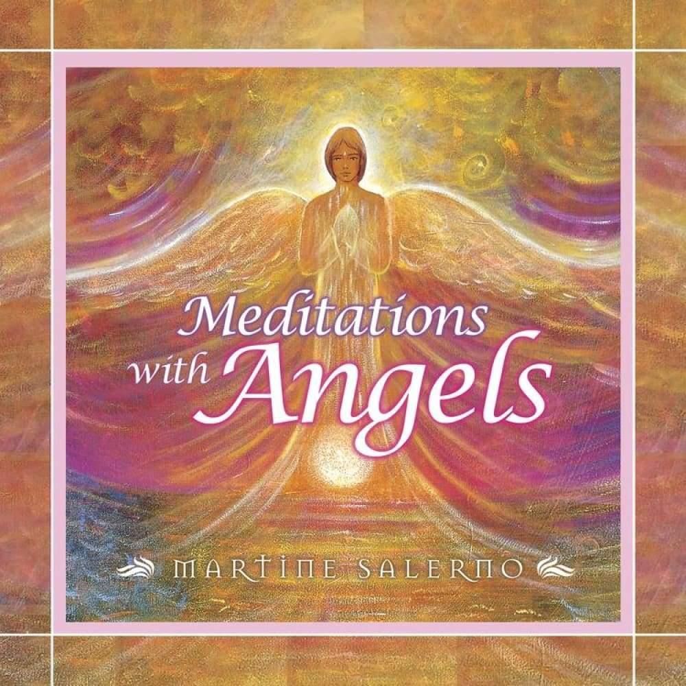 CD: Meditations with Angels by Martine Salerno, SKU LW671, UPC 6016204128109