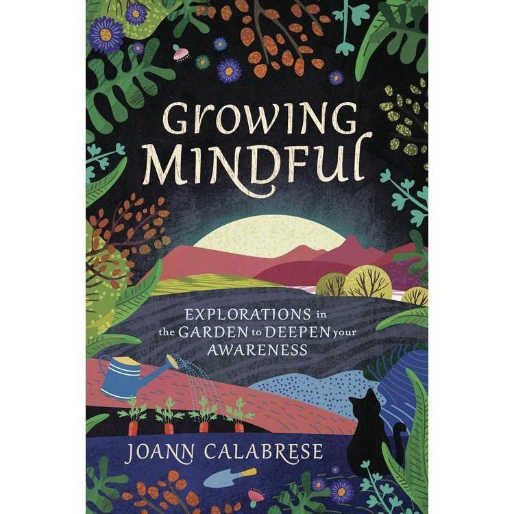 Growing Mindful by Joann Calabrese, SKU LW1683, UPC 6016228667615