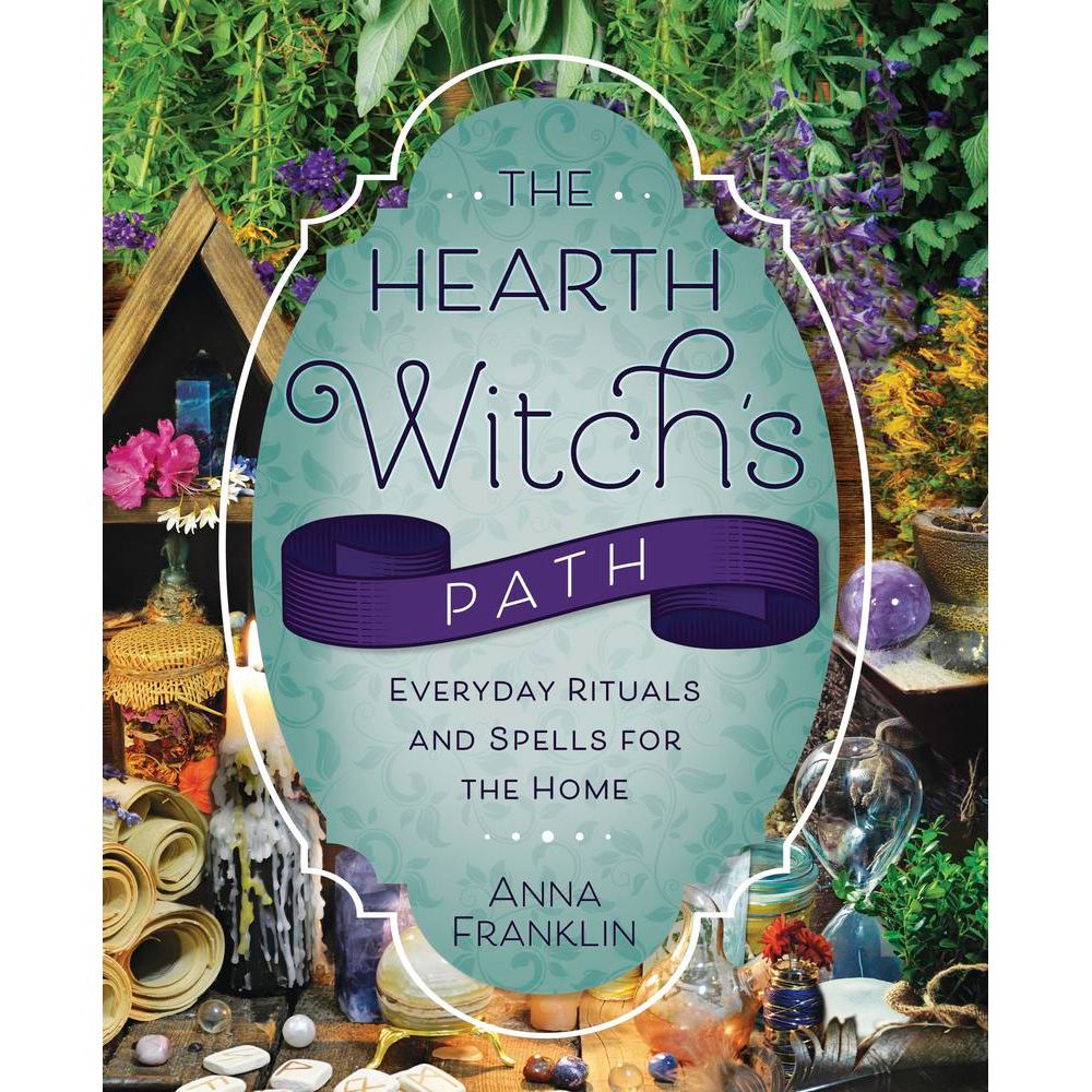 The Hearth Witch&#39;s Path by Anna Franklin