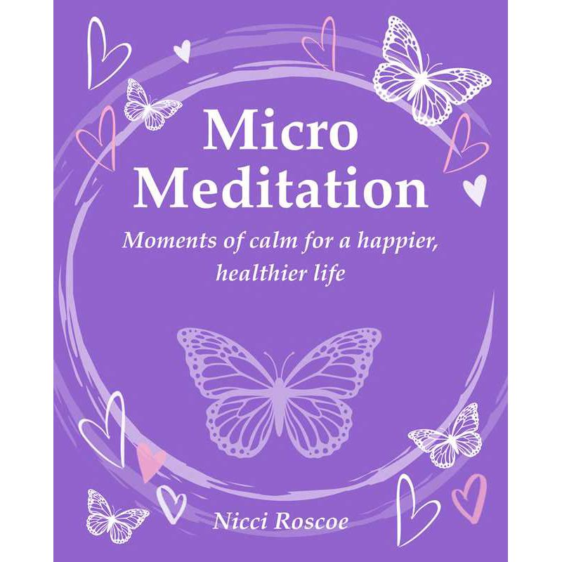 Micro Meditation by Nicci Roscoe